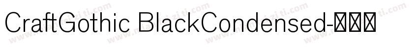 CraftGothic BlackCondensed字体转换